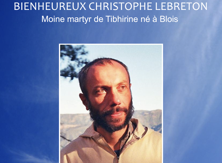 a-lecoute-de-christophe-lebreton-moine-martyr-de-tibhirine-ne-a-blois